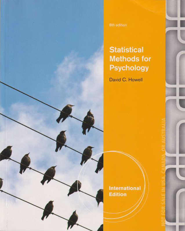 Statistical Methods for Psychology International Edition - David C. Howell