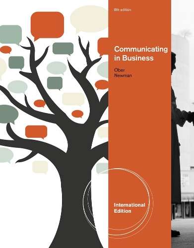 Communicating in Business International Edition - Scot Ober
