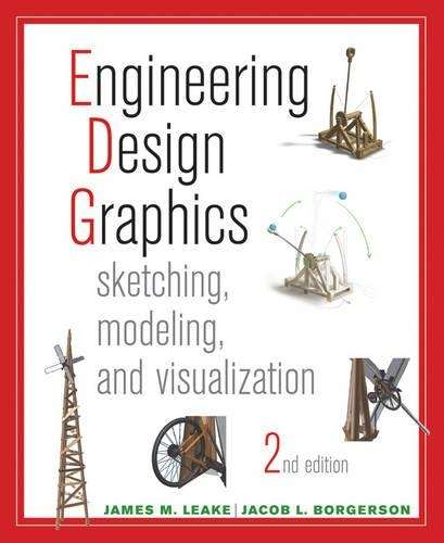 Engineering Design Graphics - James Leake
