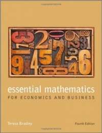 ESSENTIAL MATH FOR ECONOMICS & BUSINESS SECONDHAND - BRADLEY,T