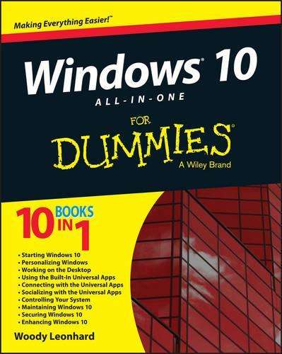 Windows 10 All-in-One for Dummies - Woody Leonhard