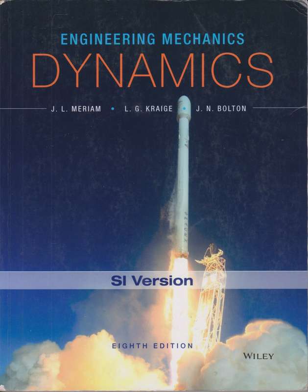 ENGINEERING MECHANICS DYNAMICS 8ED 2H SECONDHAND - MERIAM,JL