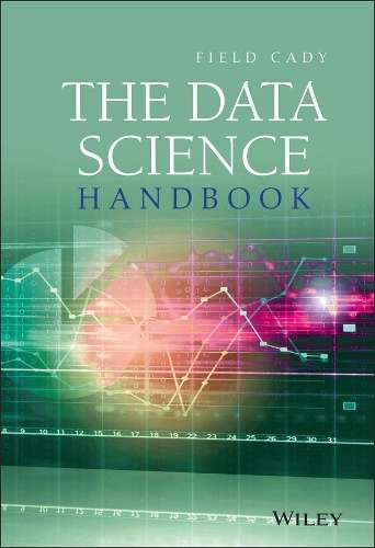 Handbook for Data Scientists - Field Cady