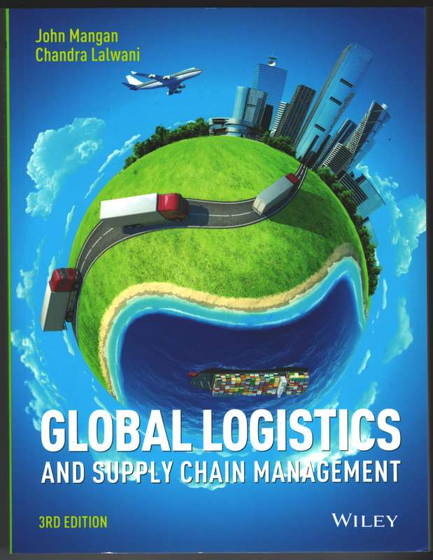 GLOBAL LOGISTICS & SUPPLY CHAIN MANAG 3E SECONDHAND - MANGAN,J