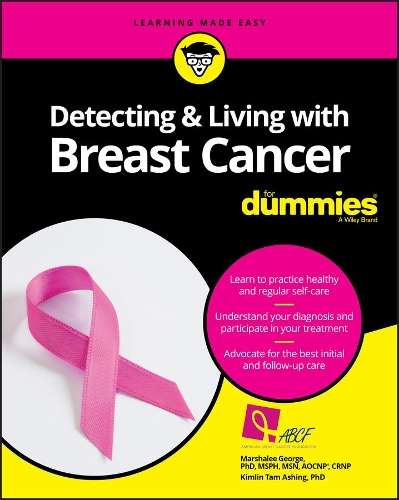 Detecting and Living with Breast Cancer For Dummies - Stephan Bodian