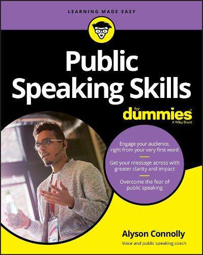 Public Speaking Skills For Dummies - Dirk Zeller