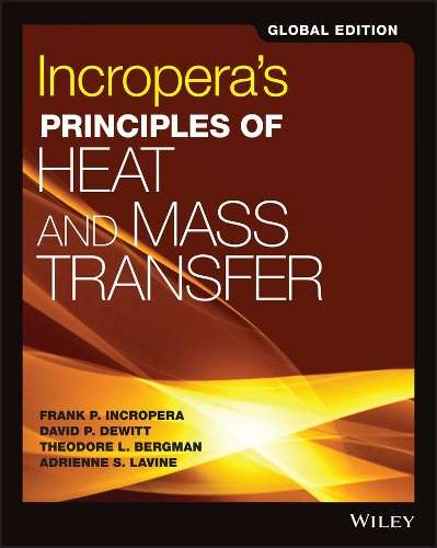 Incropera's Principles of Heat and Mass Transfer - Theodore L. Bergman
