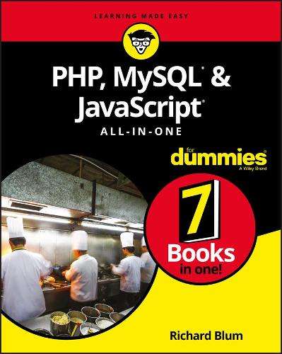 PHP MySQL & JavaScript All-in-One For Dummies - Richard Blum
