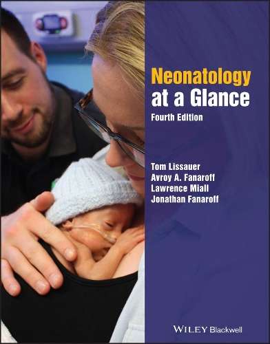 Neonatology at a Glance - Tom Lissauer