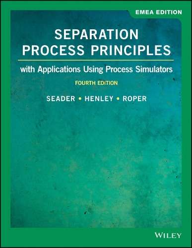 \Separation Process Principles: With Applications Using Process Simu - N"