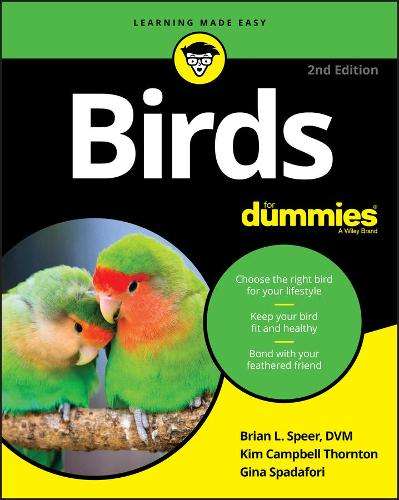 Birds For Dummies - Brian L. Speer
