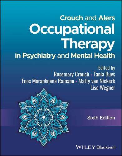 Crouch and Alers Occupational Therapy in Psychiatry and Mental Healt - Rosemary Crouch