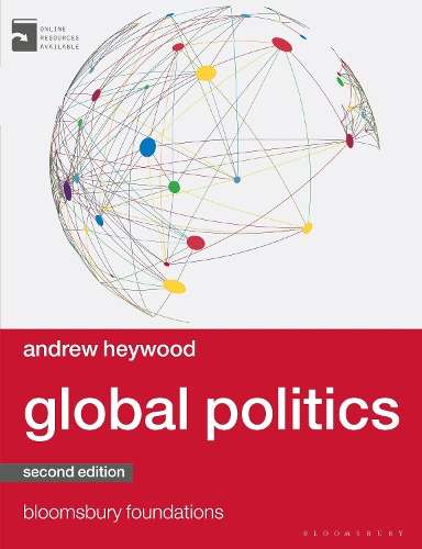 Global Politics - Andrew Heywood