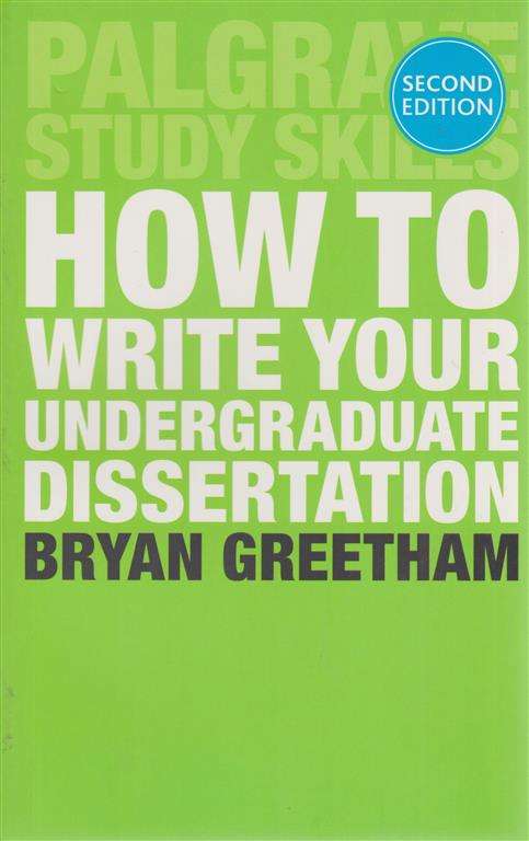 HT WRITE YOUR UNDERGRADUATE DISSERTION - GREETHAM,B