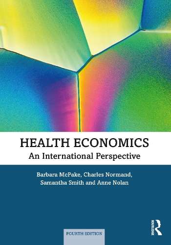 Health Economics: An International Perspective - Barbara McPake