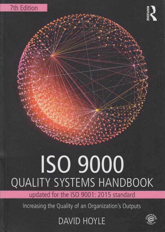 ISO 9000 Quality Systems Handbook-updated for the ISO 9001: 2015 sta - David Hoyle
