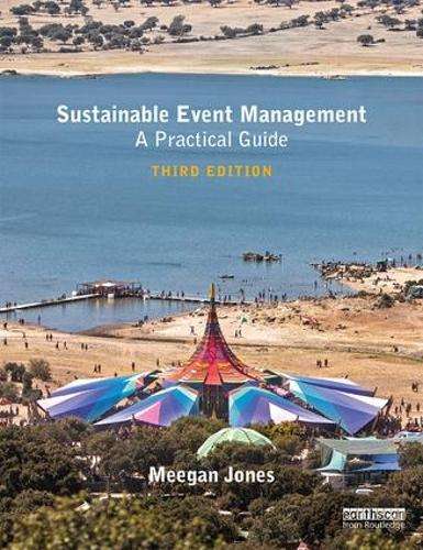 Sustainable Event Management: A Practical Guide - Meegan Jones