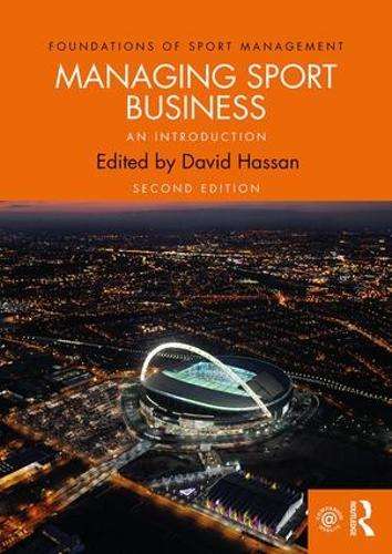 Managing Sport Business - HASSAN,D
