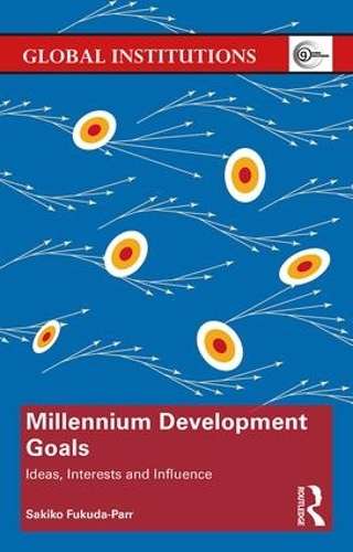 Millennium Development Goals - Sakiko Fukuda-Parr