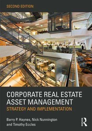 Corporate Real Estate Asset Management - Barry Haynes