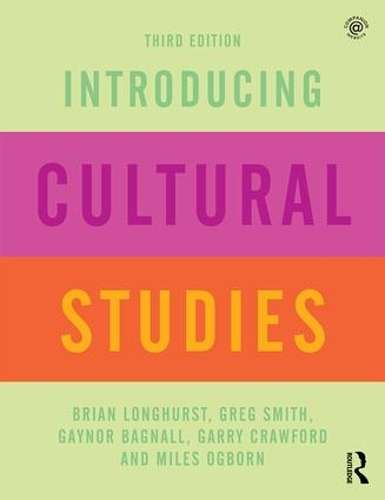 Introducing Cultural Studies - Brian Longhurst