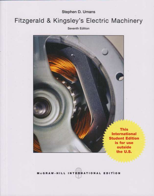 Fitzgerald & Kingsley's Electric Machinery - Stephen D. Umans