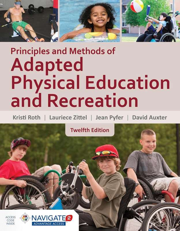 Principles And Methods Of Adapted Physical Education & Recreation - Kristi Roth