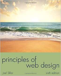Principles of Web Design: The Web Warrior Series - Joel Sklar