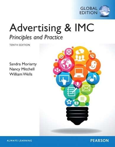 Advertising & IMC: Principles and Practice Global Edition - Sandra Moriarty