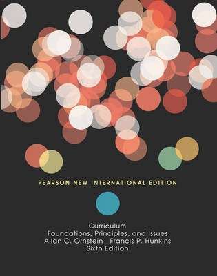 Curriculum: Pearson New International Edition - Allan C. Ornstein