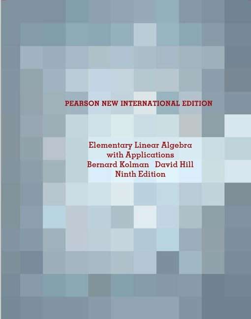 Elementary Linear Algebra with Applications: Pearson New Internation - Bernard Kolman
