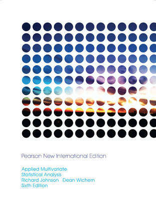 Applied Multivariate Statistical Analysis: Pearson New International - Richard A. Johnson
