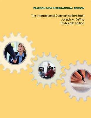 Interpersonal Communication Book The: Pearson New International Edit - Joseph A. DeVito