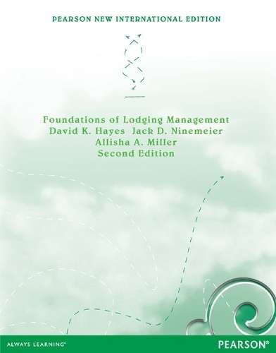 Foundations of Lodging Management: Pearson New International Edition - David K. Hayes