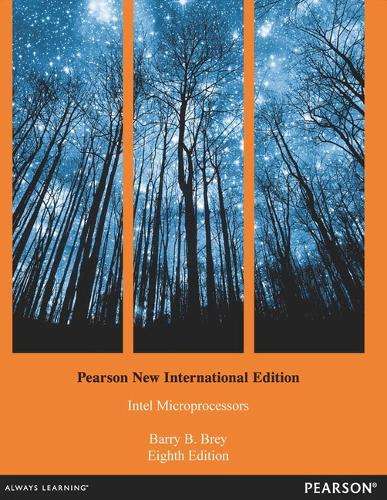 The Intel Microprocessors: Pearson New International Edition - Barry B. Brey
