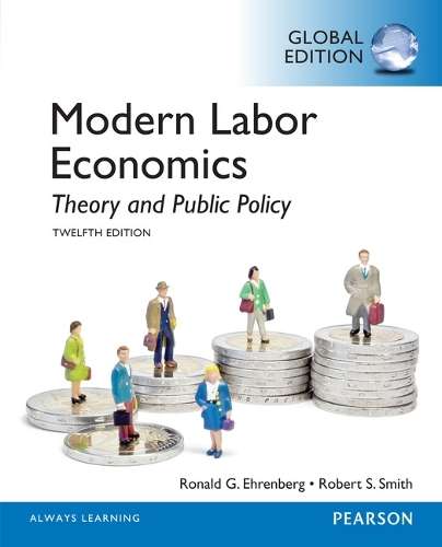 Modern Labor Economics - Ronald G. Ehrenberg