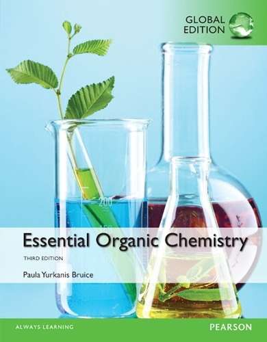 Essential Organic Chemistry Global Edition - Paula Yurkanis Bruice
