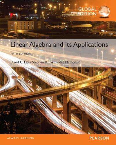 Linear Algebra and Its Applications Global Edition - David C. Lay
