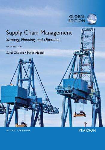 Supply Chain Management: Strategy Planning and Operation Global Edit - Sunil Chopra