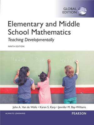 Elementary and Middle School Mathematics: Teaching Developmentally G - John A. Van de Walle