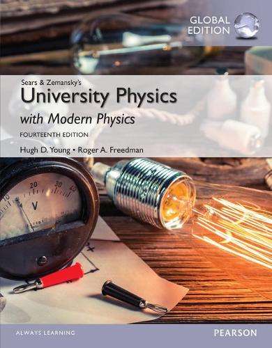 University Physics with Modern Physics Global Edition - Hugh D. Young
