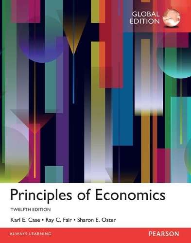 Principles of Economics Global Edition - Karl E. Case