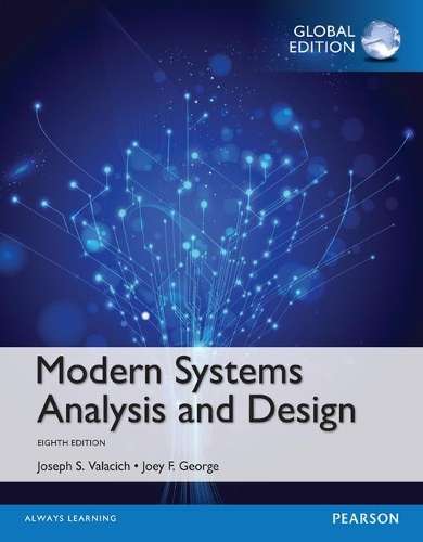 Modern Systems Analysis and Design Global Edition - Joseph S. Valacich