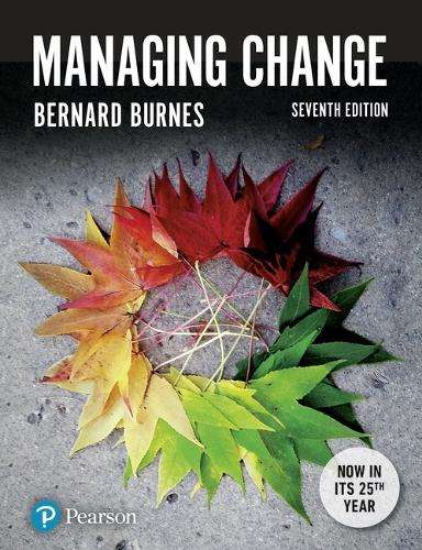 Managing Change - Bernard Burnes