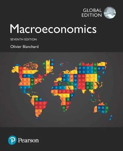 Macroeconomics Global Edition - Olivier Blanchard