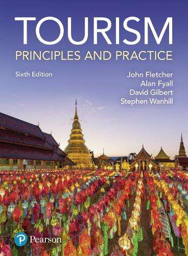 Tourism: Principles and Practice - Alan Fyall