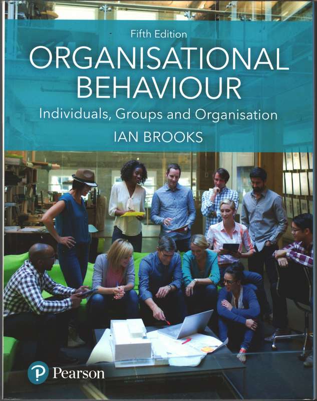 ORGANISATIONAL BEHAVIOUR INDIVIDUALS 5ED - BROOKS,I
