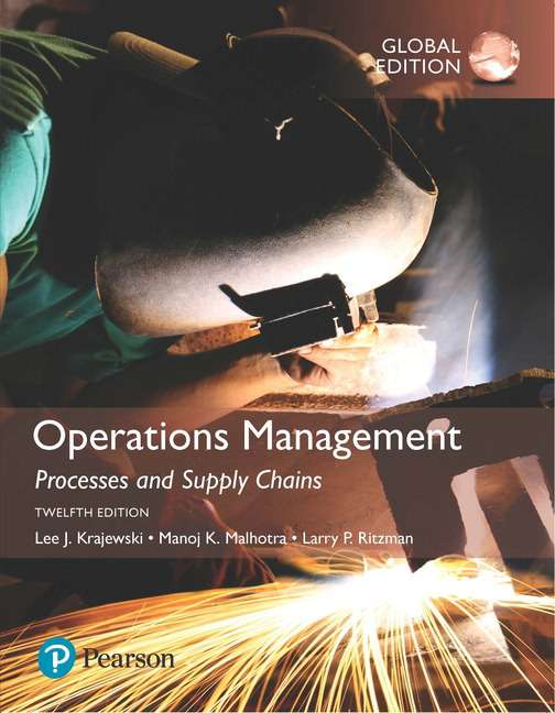 Operations Management: Processes and Supply Chains Global Edition - Lee J. Krajewski
