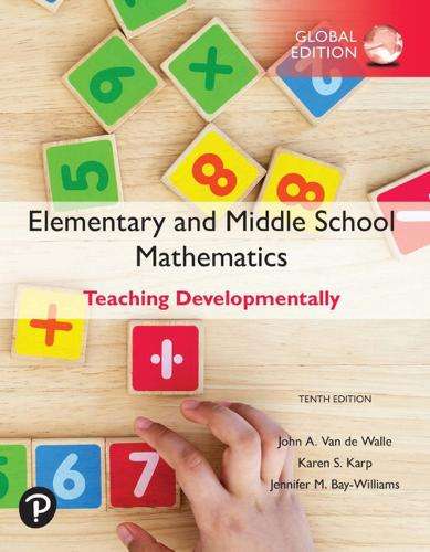 Elementary and Middle School Mathematics: Teaching Developmentally,  - John Van de Walle