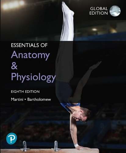 Essentials of Anatomy & Physiology, Global Edition - Frederic Martini
